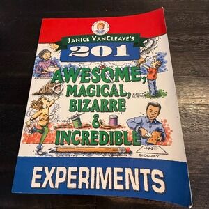 Janice VanCleave 201 Awesome Magical Bizarre Incredible Experiments Science Book